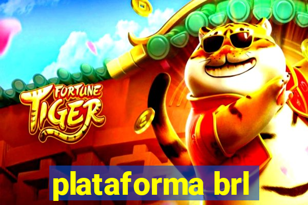 plataforma brl